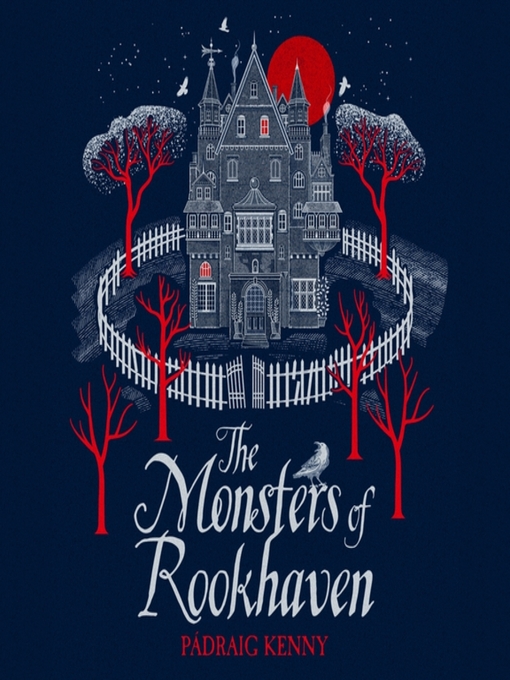 Title details for The Monsters of Rookhaven by Pádraig Kenny - Wait list